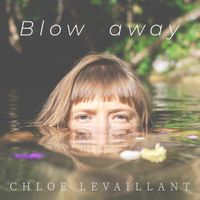 Blow Away by Chloe Levaillant