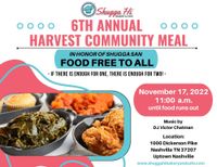 6th Annual FREE Harvest Community Meal at Shugga Hi Bakery & Cafe 1000 Dickerson Rd. 