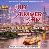 JULY SUMMER JAM aboard the GENERAL JACKSON SHOWBOAT/ SOLD OUT