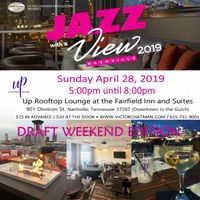 Jazz With A View Nashville Draft Weekend 
