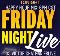 Friday Night Live Online Happy Hour Mixshow 