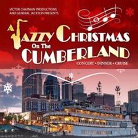 A Jazzy Chritmas On The Cumberland | TICKETS GO ON SALE SEPT. 1st 