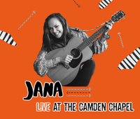 JANA Live at The Camden Chapel 