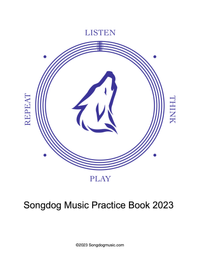 2023 Songdog Music Practice Book