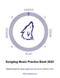 2024 Songdog Music Practice Book
