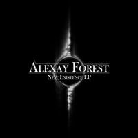 New Existence EP  by Alexay Forest