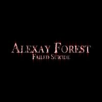 Failed Suicide by Alexay Forest