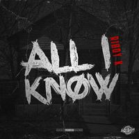 All I Know by Riddy K