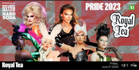 Royal Tea - Pride Month Kickoff Party