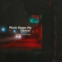 Cozmic Cat-"Music Keeps Me Dancin'" (Classic Roots Remix) by Cozmic Cat