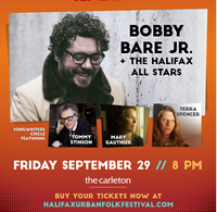 HUFF Presents: Bobby Bare Jr. & The Halifax All Stars W/Mary Gauthier + Tommy Stinson + Terra Spencer