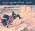 Always A Cowboy in My Dreams: CD