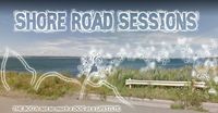Shore Road Sessions