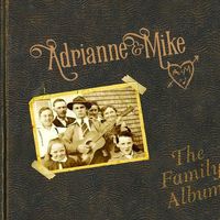 The Family Album - Digital Download by Adrianne & Mike