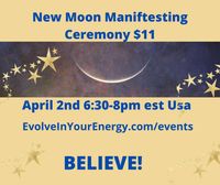 New Moon Manifesting Ceremony