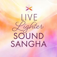 Live Lighter Sound Sangha
