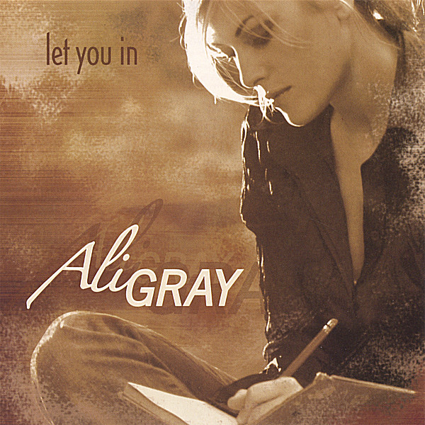Let You In - CD - Ali Gray
