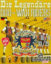 Oktoberfest 2022 continues up in Big Bear, CA at Wyatts Grill and Bar w/ The Doo-Wah Riders!