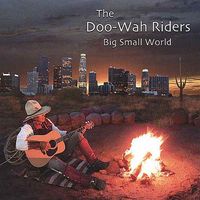 Big Small World by The Doo-Wah Riders