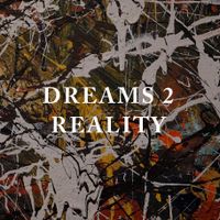 Dreams2Reality by Dreams2RealityBand