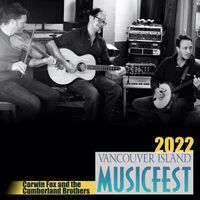 🪕Vancouver Island Music Fest 2022:  Corwin Fox & The Cumberland Brothers