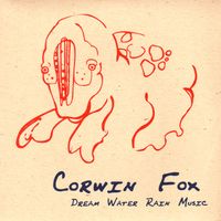 Dream Water Rain Music by Corwin Fox