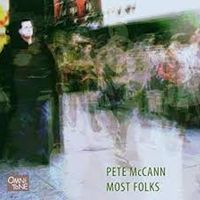 Most Folks by Pete McCann