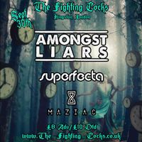 Fighting Cocks Presents Amongst Liars, Superfecta & Maziac