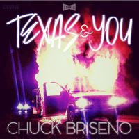 Texas & You by Chuck Briseno