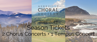 2022-2023 Season Ticket+ - REMAINING TWO CONCERTS + ONE TEMPUS CONCERT Adults