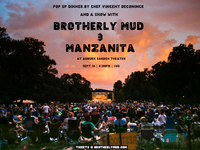 Brotherly Mud & Manzanita: Dinner and a show