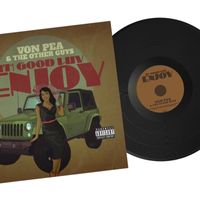 Von Pea & The Other Guys - I'm Good Luv, Enjoy by HIPNOTT RECORDS