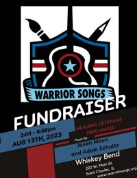 Warrior Songs Fundraiser w/Jason Moon & Adam Schultz @Whiskey Bend