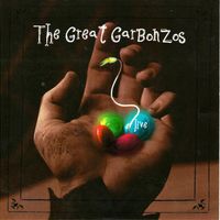 The Great Garbonzos Live by The Great Garbonzos