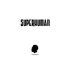 SUPERHUMAN : CD, Limited Edition