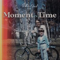 Moment in Time by The William Deuel Band