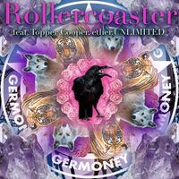 Rollercoaster by Germoney, Topper Cooper & ether.UNLIMITED