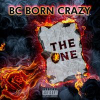 The One by BC Born Crazy 