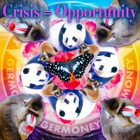 Crisis = Opportunity by Germoney