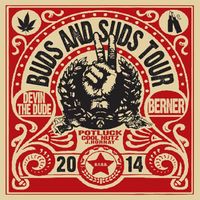 Buds N Suds Tour with Devin The Dude. Berner from Taylor Gang and Potluck with your very own Pangea Music artists Germoney , TOKE, and Primespot