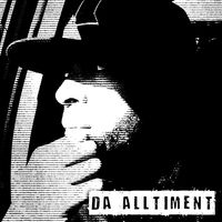 It's Who I Am(EP) by Da Alltiment