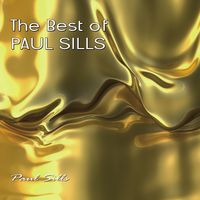 The Best of Paul Sills by Paul Sills