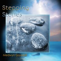 Stepping Stones - The Very Best of Medwyn Goodall by Medwyn Goodall