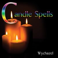 Candle Spells by Wychazel