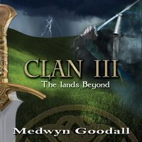 Clan 3 - The Lands Beyond by Medwyn Goodall