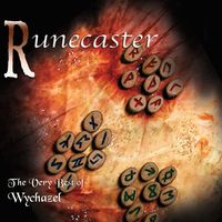 Runecaster - The Best of Wychazel by Wychazel