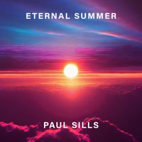 Eternal Summer by Paul Sills