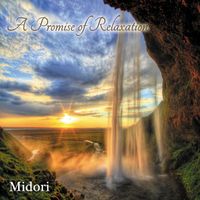 A Promise of Relaxation by Midori