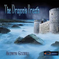 The Dragons Breath by Medwyn Goodall