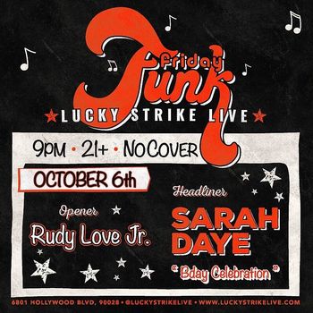 Feature @Lucky Strike Hollywood Funk Fri'Daye with my Daye Dream Team Band!
